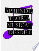 Aprende Teoría Musical Desde 0