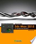 Aprender 3DS Max 2015 con 100 ejercicios prácticos