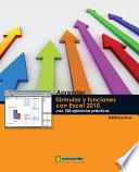 Aprender fórmulas y funciones con Excel 2010 con 100 ejercicios prácticos
