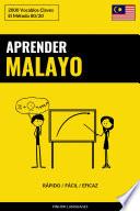 Aprender Malayo - Rápido / Fácil / Eficaz