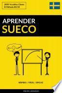 Aprender Sueco - Rápido / Fácil / Eficaz