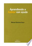 Aprendiendo a hablar con ayuda