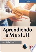 Aprendiendo a mediar