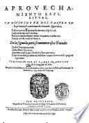 Aprouechamiento espiritual. Va diuidido en dos partes: en la primera se contienem los tradados siguientes. Exhortacion al aprouechamiento espiritual. Desconfiança de si mismo. Rosario deuotissimo de los cinquenta mysterios. Imitacion de nuestra Señora. En la segunda parte se contiene estos tratados dela oracion mental. Dela mortificacion. Apendice del buen vso de los sacramentos. Exercicio dela presencia de Dios: como se vera en la pagina siguiente. Compuesto por ... Francisco Arias de la Compañia de Jesus. ..