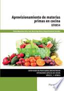 Aprovisionamiento de materias primas en cocina : UF0054