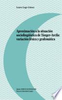 Aproximación a la situación sociolingüística de Tánger-Arcila: variación léxica y grafemática