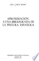 Aproximación a una bibliografía de la pintura española