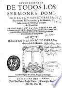 Apuntamientos de todos los sermones dominicales, y sanctorales