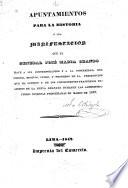 Apuntamientos para la historia, ó sea, Manifestacion que el general José Maria Obando hace a sus contemporaneos y a la posteridad, del origen, motivos, curso, y progreso de la persecucion que ha sufrido