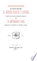 Apuntes biográficos del erudito sevillano D. Justino Matute y Gaviria, y breve noticia de sus trabajos literarios