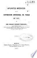 Apuntes médicos de la Exposicion Universal de Paris de 1867