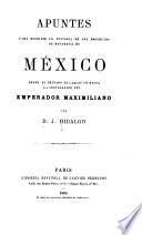 Apuntes para escribir la historia de los proyectos de monarquía en México