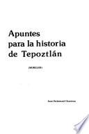 Apuntes para la historia de Tepoztlán (Morelos)