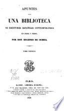 Apuntes para una biblioteca de escritores españoles contemporáneos en prosa y verso