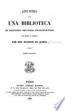 Apuntes para una biblioteca de escritores españoles contemporáneos en prosa y verso