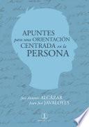 Apuntes para una orientación centrada en la persona