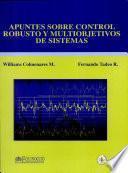 Apuntes sobre control robusto y multiobjetivos de sistema