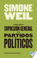 Apuntes sobre la supresión general de los partidos políticos