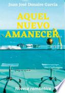 Aquel nuevo amanecer