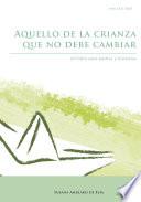 Aquello de la crianza que no debe cambiar