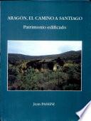 Aragón, el camino a Santiago