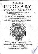 Arcadia. Prosas y Versos. Few MS. notes [by L. Tieck].