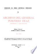 Archivo del general Porfirio Díaz, memorias y documentos