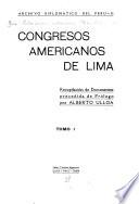 Archivo diplomatico peruano: Congresos Americanos de Lima; recopilación de documentos precedida de prólogo por Alberto Ulloa
