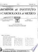 Archivos del Instituto de cardiologia de Mexico