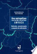 Área metropolitana del sur del Valle y Norte del Cauca –AMVACA