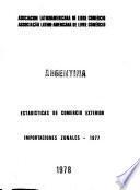 Argentina: estadísticas de comercio exterior, importaciones zonales