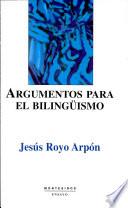 Argumentos para el bilingüismo