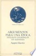 Argumentos para una época