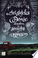 Aristóteles y Dante descubren los secretos del universo (Edición española)