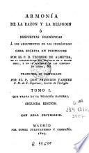Armonía de la razon y la religion, ó, Respuestas filosóficas á los argumentos de los incrédulos, 1