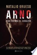 Arno. Pide rienda el corazón