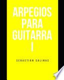 Arpegios para Guitarra I