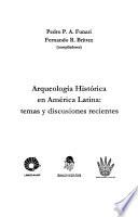 Arqueología histórica en América Latina