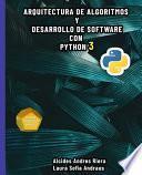 Arquitectura de algoritmos y desarrollo de software con Python 3