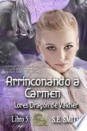 Arrinconando a Carmen