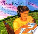 Arrorr, mi nio / Hushaby Baby