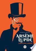 Arsène Lupin. Caballero y ladrón