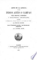 Arte de la lengua de los Indios Antis o Campas, varias preguntas, advertencias i doctrina Christiana conforme al Manuscrito original hallado en la Ciudad de Toled por Charles Leclerc, con un Vocabulario metodico i una Introduccion comparativa por Lucien Adam