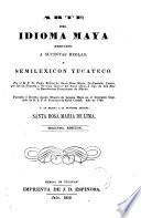 Arte del idioma maya reducido a sucintas reglas