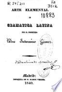 Arte elemental de gramatica latina