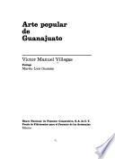 Arte popular de Guanajuato: El museo de artesanías de Guanajuato