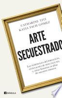 Arte secuestrado