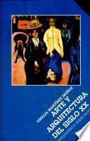 Arte y arquitectura del siglo XX.: Vanguardia y utopia social
