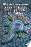Arte y trama en el cuento indígena