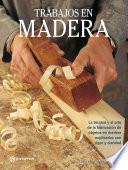 Artes & Oficios. Trabajos en madera